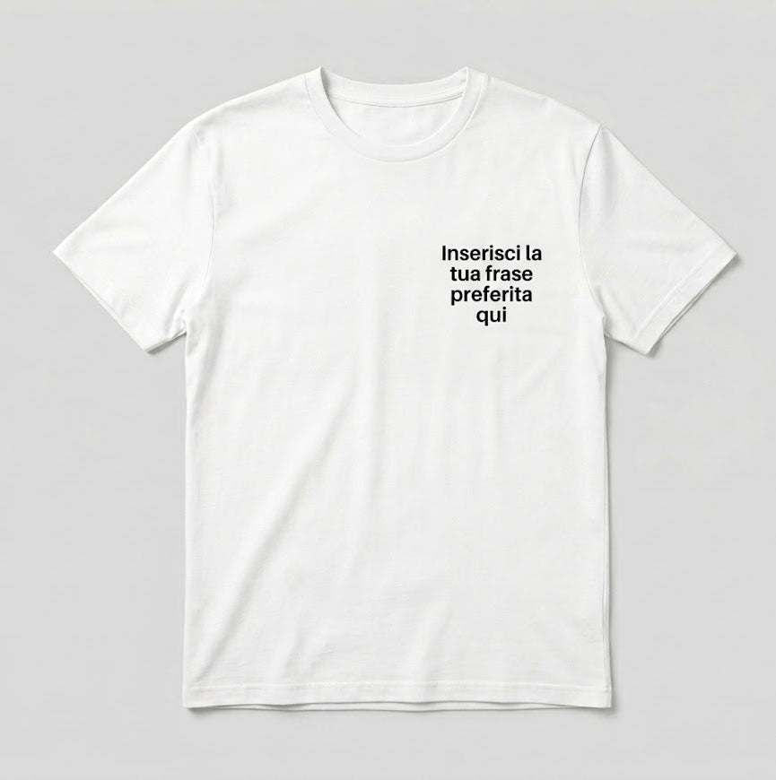 T-shirt Frase personalizzata
